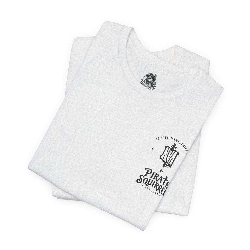 The Real Mike Jones Shirt - PSA + 13 Life Ministries