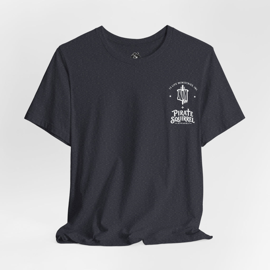 The Real Mike Jones Shirt - PSA + 13 Life Ministries