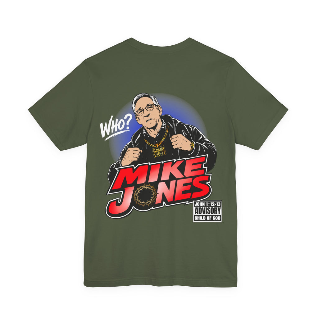 The Real Mike Jones Shirt - PSA + 13 Life Ministries