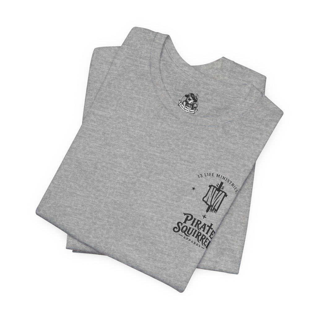 The Real Mike Jones Shirt - PSA + 13 Life Ministries - Iron Hull Edition