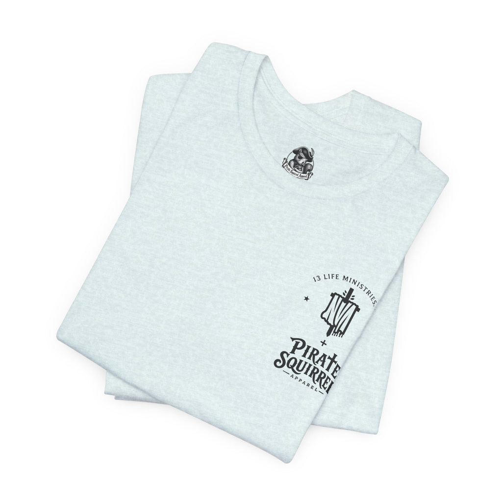 The Real Mike Jones Shirt - PSA + 13 Life Ministries - Iron Hull Edition